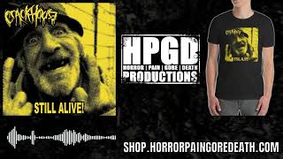 Crack House  Still Alive full album on HPGD  Horror Pain Gore Death Productions [upl. by Isidor]