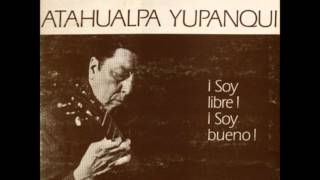 Atahualpa Yupanqui  El Poeta [upl. by Flossie664]