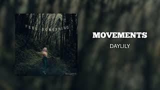 Movements  Daylily8 Bit Version [upl. by Adnale]