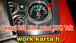 Swaraj 855 Fe Kitni Rated RPM Tak  Work Karta h🚜✅ [upl. by Yelrahs502]