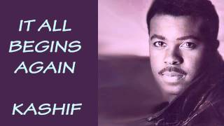 Kashif  It All Begins Again 1987 [upl. by Cynde]