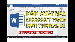 Cara Cepat Belajar Microsoft Word  Tutorial Pemula Bagian 1 [upl. by Wilton]