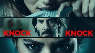 Knock Knock Full Movie Fact in Hindi  Review and Story Explained  Keanu Reeves [upl. by Hasen]