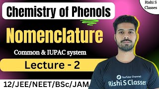 Nomenclature of phenolsBsc 5th semester chemistryUnit 6Chemistry of phenolsBy Rishi SirL2 [upl. by Kciwdahc]