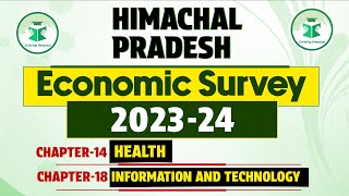 Himachal Pradesh Economic Survey 202324  Chapter14 amp 18  Health and Information and Technology [upl. by Einohpets]