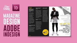 MAGAZINE LAYOUT IN ADOBE INDESIGN TUTORIAL  PHOTOSHOP amp INDESIGN  Adobe InDesign Tutorial [upl. by Krys]