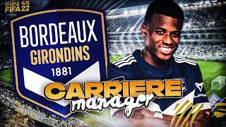 FIFA 22  CARRIERE MANAGER  BORDEAUX 1 MERCATO [upl. by Castara]