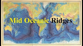 Mid Oceanic Ridgeswhat is midoceanic ridgehow they are associated with Plate tectonics [upl. by Schifra]