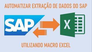 Automatizar extração de dados do SAP utilizando macro excel [upl. by Capp937]