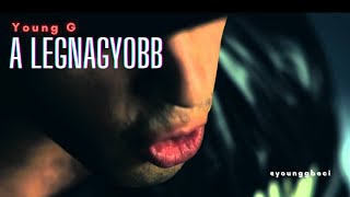 YOUNG G quotBÉCIquot  A LEGNAGYOBB  OFFICIAL MUSIC VIDEO  HD [upl. by Pownall]