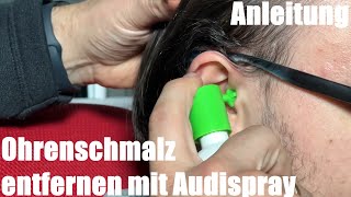 Ohrenschmalz entfernen mit Audispray  Ohrenspülung benutzen zur Reinigung des Gehörgangs Anleitung [upl. by Vastha]