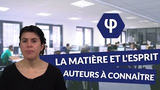 La matière et lesprit  auteurs à connaître  Philosophie  digiSchool [upl. by Wynnie335]