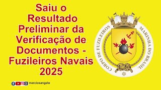 SAIU O RESULTADO PRELIMINAR VERIFICAÇÃO DOCUMENTAÇÃOfuzileirosnavais shorts adsumus 2025 fyp [upl. by Petersen]