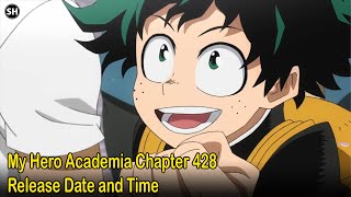 My Hero Academia MHA Chapter 428 Release Date and Time [upl. by Doy]