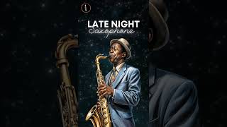 Late Night Saxophone 🎷 jazz music classicsmoothjazz saxophone [upl. by Liberati404]