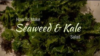 How To Make Seaweed and Kale Salad [upl. by Mayrim]