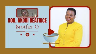 Brother Q  Akori Beatrice Official Music Audio [upl. by Ahteres305]