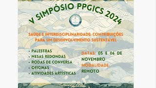 V Simpósio PPGICS 2024 [upl. by Suhpesoj]