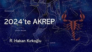 2024te Akrep  R Hakan Kırkoğlu [upl. by Finnegan]