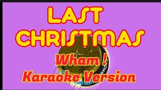 LAST CHRISTMAS  Wham   Karaoke quotGorgeous ABC KaraOkie CoverDark Background [upl. by Leziar]