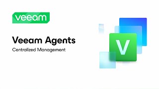 Veeam Agents Centralized Management [upl. by Etnoel]