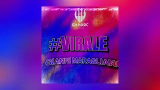 Gianni Maragliano  VIRALE Visual Video 2024 [upl. by Otrebogir]