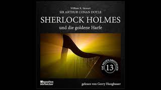 Die neuen Abenteuer  Folge 13 Sherlock Holmes und die goldene Harfe  Gerry Hungbauer [upl. by Ainitsirk584]