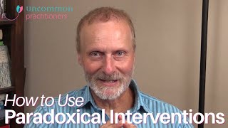 Using Paradoxical Interventions in Therapy [upl. by Missy]