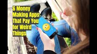 6 Money Making Apps That Pay You for Weird Things [upl. by Rettke]