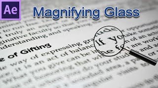 How to Make a Realistic Magnifying Glass in After Effects  52 [upl. by Tucker269]