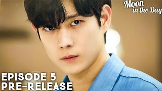 Moon in the Day  Episode 5 Preview Revealed ENG SUB [upl. by Okimuy864]