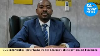 CCC in turmoil as former leader Nelson Chamisa’s allies rally against Tshabangu [upl. by Enoj]