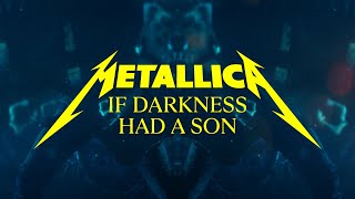 Metallica If Darkness Had a Son Official Music Video [upl. by Sidoon]