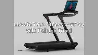 Elevate Your Fitness Journey with Peloton Tread [upl. by Reahard639]