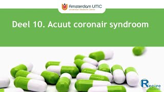 CVRM en Hart en Vaatziekten  Deel 10  Acuut Coronair Syndroom [upl. by Cathy]