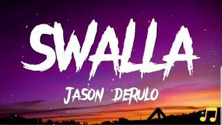 SWALLAJASON DERULOLyrics [upl. by Winikka]