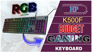 RGB Gamming Keyboard From HP K500F Unboxing And Testing [upl. by Annaoy]