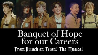 Attack on Titan The Musical  Banquet of Hope for our Careers Lyrics ENG [upl. by Bartlet245]