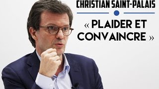 La plaidoirie vue par un avocat pénaliste  Christian SaintPalais [upl. by Lainad]