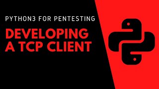 Python3 For Pentesting  Developing A TCP Client [upl. by Inirt]