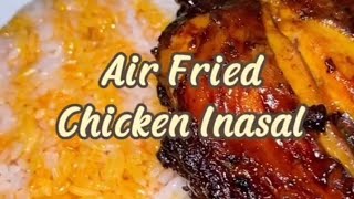 Chicken Inasal in the air fryerEasy to cook and super tasty chickeninasal airfyer [upl. by Neeven8]