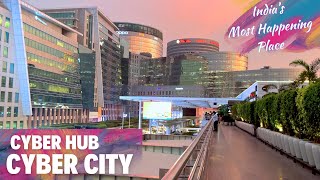 New India  Most Happening Place in India  Cyber Hub Cyber City in Gurgaon [upl. by Nosinned259]