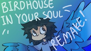 Birdhouse In Your Soul  REMAKE [upl. by Eceinwahs]