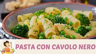 PASTA CON CAVOLO NERO Ricetta semplice molto equilibrata con pochi grassi e molta fibra [upl. by Naux]