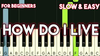 TRISHA YEARWOOD  HOW DO I LIVE  SLOW amp EASY PIANO TUTORIAL [upl. by Breger]