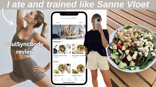 I ate and trained like Sanne Vloet  SoulSyncBody review  model diets and workouts [upl. by Engracia399]