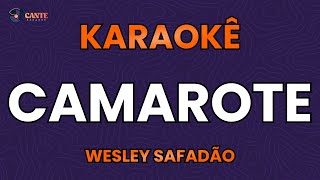 KARAOKÊ 🎤  CAMAROTE  WESLEY SAFADÃO [upl. by Beal]