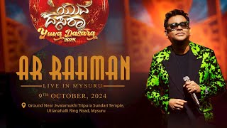 AR Rahman Live in Yuva Dasara 2024  Mysuru [upl. by Kunin]