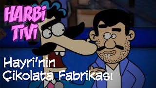 Harbi Tivi  Hayrinin Çikolata Fabrikası [upl. by Cody]