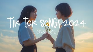 Tiktok songs 2024 🍄 Best tiktok songs 2024  Trending song latest [upl. by Caspar830]